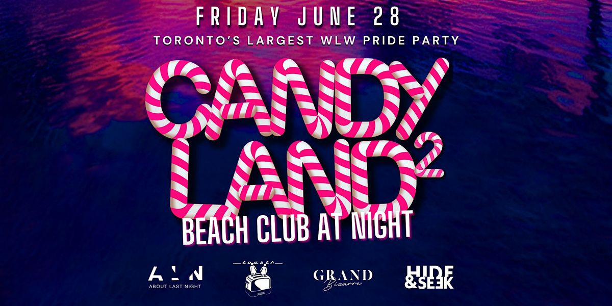 CANDYLAND 2: BEACH CLUB AT NIGHT