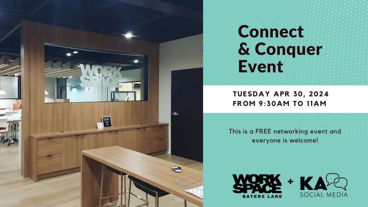 Connect & Conquer Networking Event