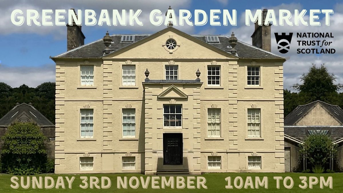 Greenbank Garden Market