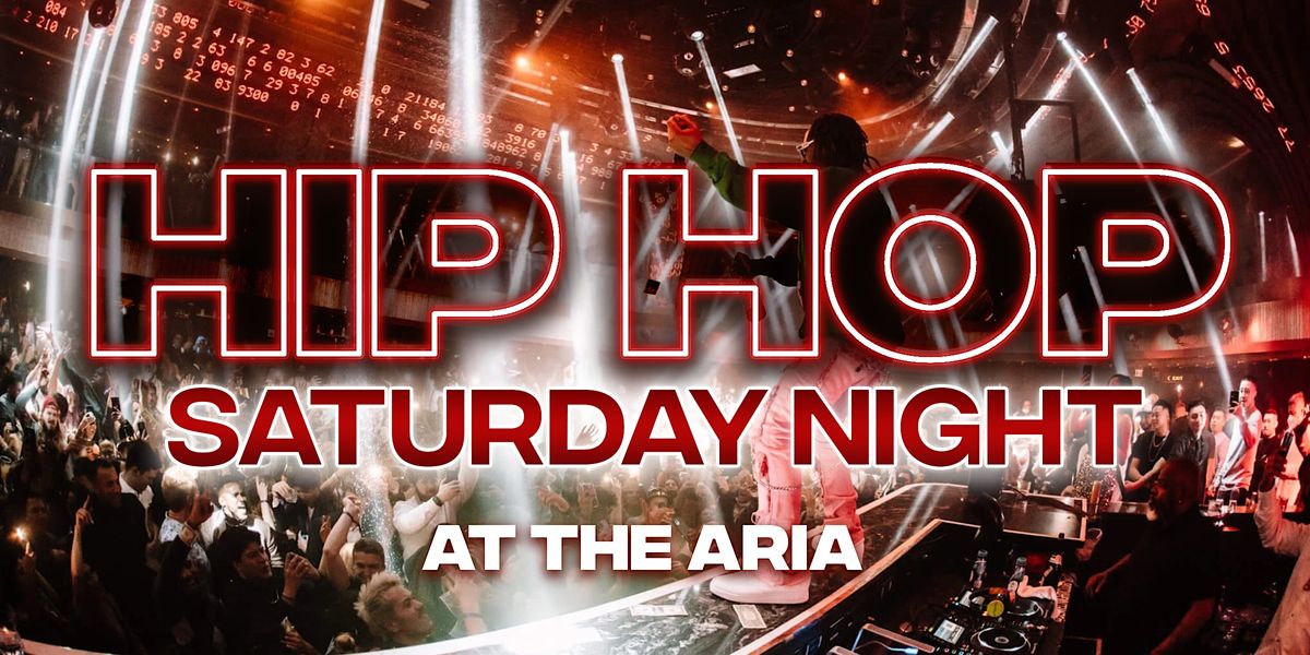 HIP HOP NIGHTCLUB @ ARIA ON SATURDAY (FREE ENTRY)