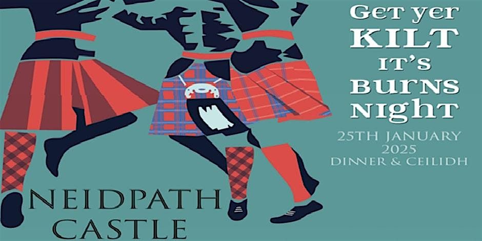 Neidpath Castle Burns Supper & Ceilidh  25th Jan 2025