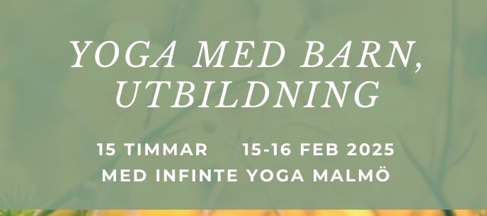 Yoga med barn, yogal\u00e4rarutbildning 15 h