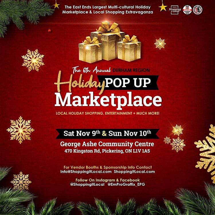 the 6th Annual Durham Region Holiday Pop Up Marketplace (Pickering Edition)