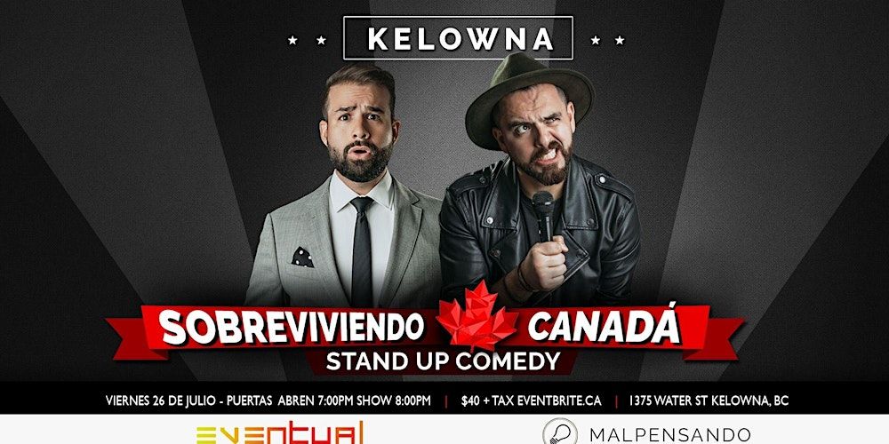Sobreviviendo Canada (Spanish Comedy Show)