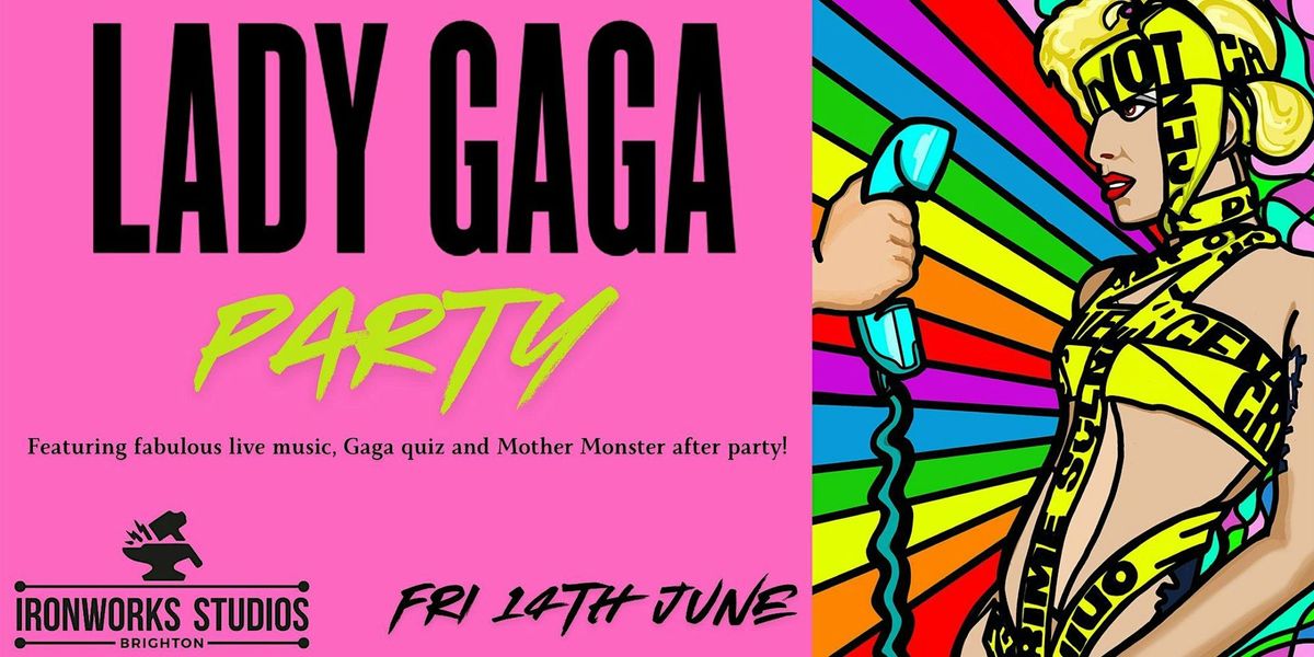 Lady Gaga Party
