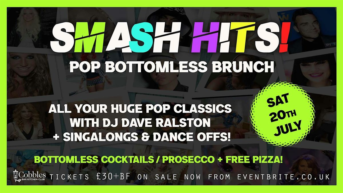 SMASH HITS POP BOTTOMLESS BRUNCH