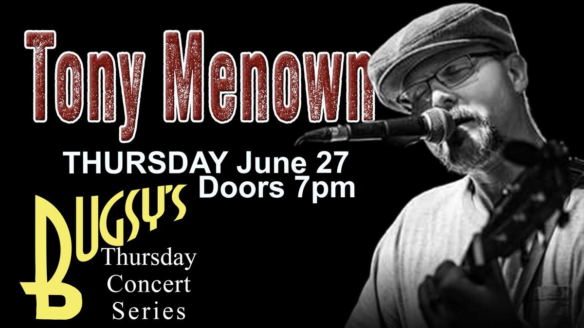 Thursday Concert Series - Tony Menown
