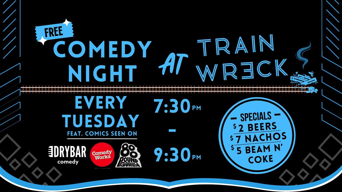 Comedy Night at Trainwreck