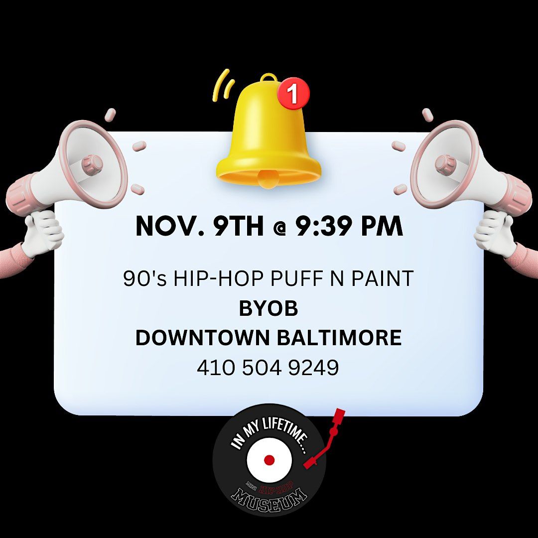 90's Hip Hop and Paint @ The world's first Mini Hip-Hop Museum!!!