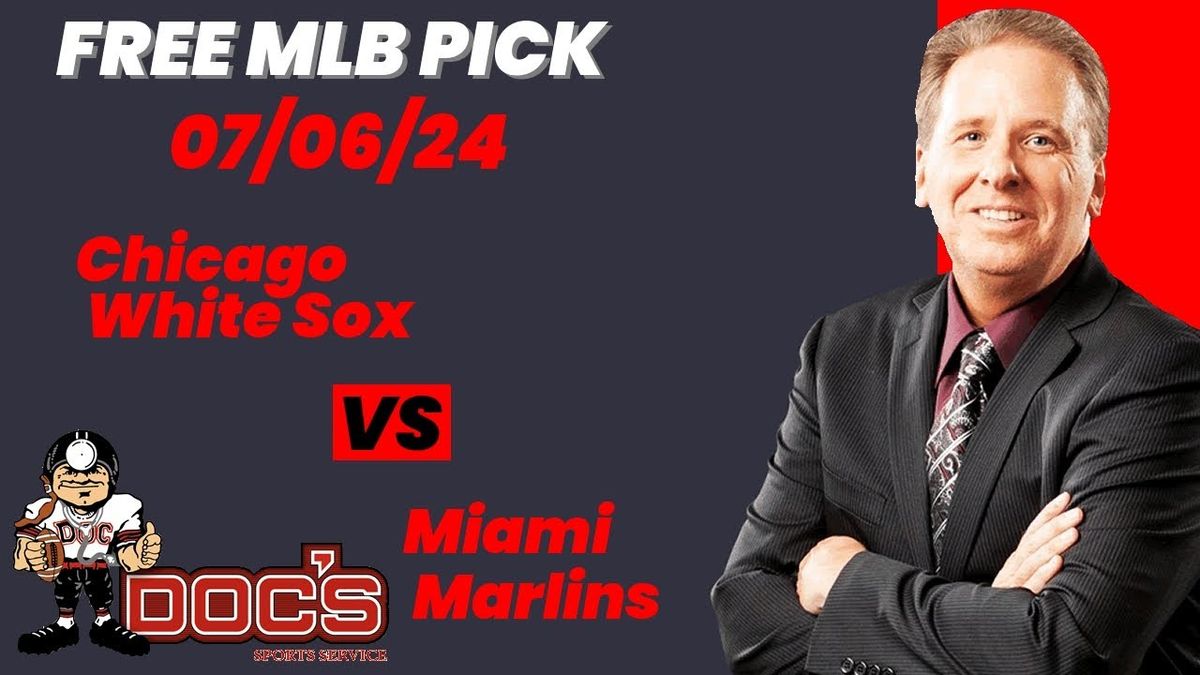 Chicago White Sox vs. Miami Marlins