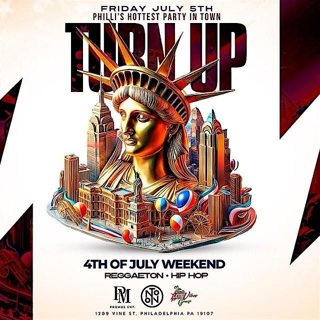 Turn Up: Reggaeton & Hip Hop All Night @ Noto Philly July 5