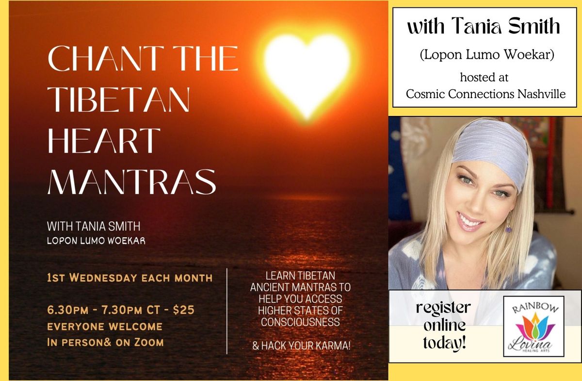 Chant the Tibetan Heart Mantras Each Month!