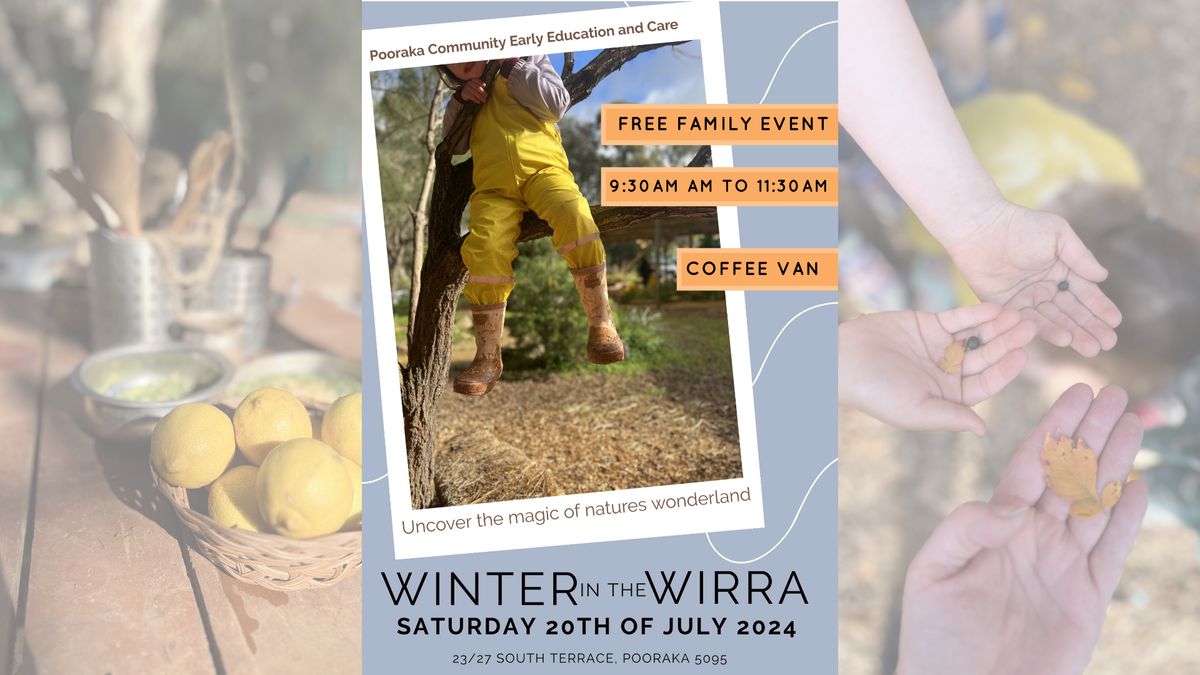 Winter in the Wirra Nature Play - Community Event 