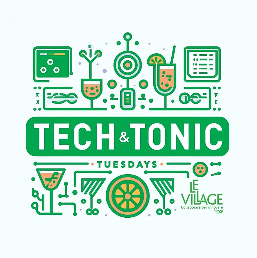 Tech & Tonic Tuesday