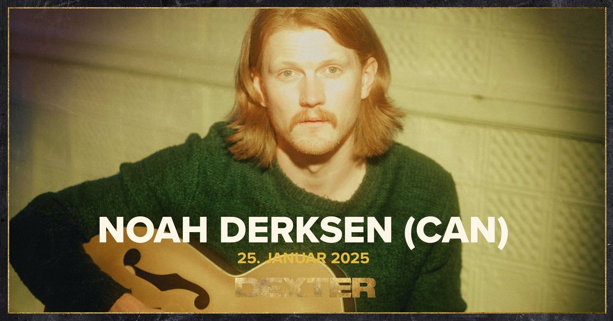 Noah Derksen (CAN) - Dexter, Odense