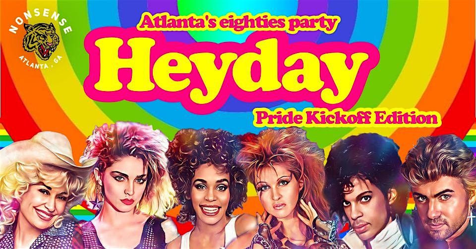 Heyday - 80s Dance Party - Pride Edition!