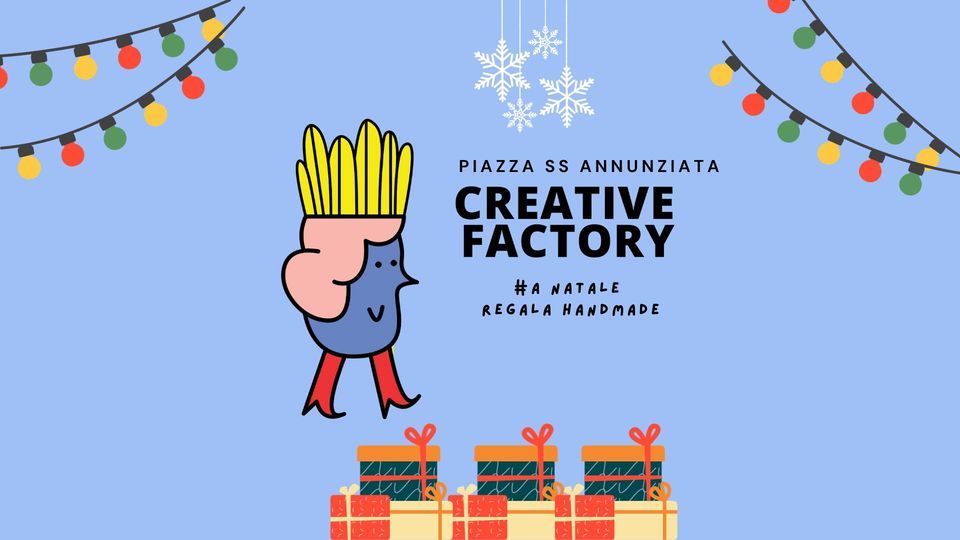 CREATIVE FACTORY IN SS ANNUNZIATA