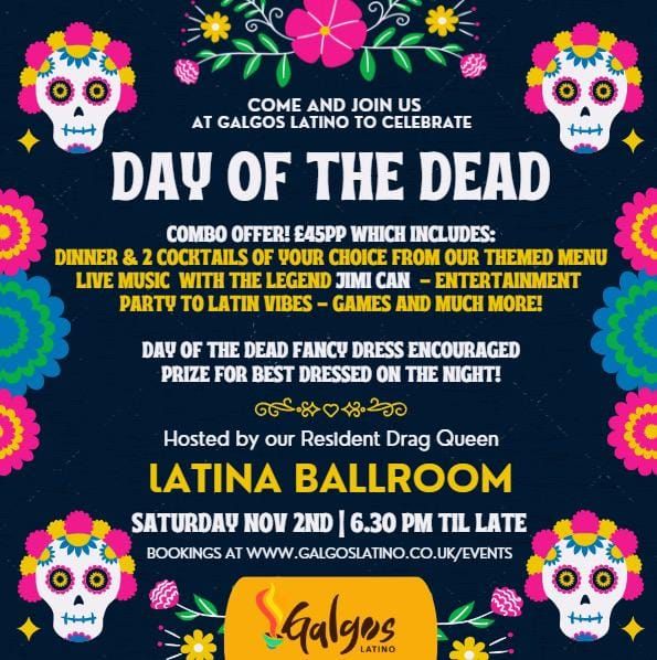 Day of the Dead Celebration - with Drag Queen Latina Ballroom