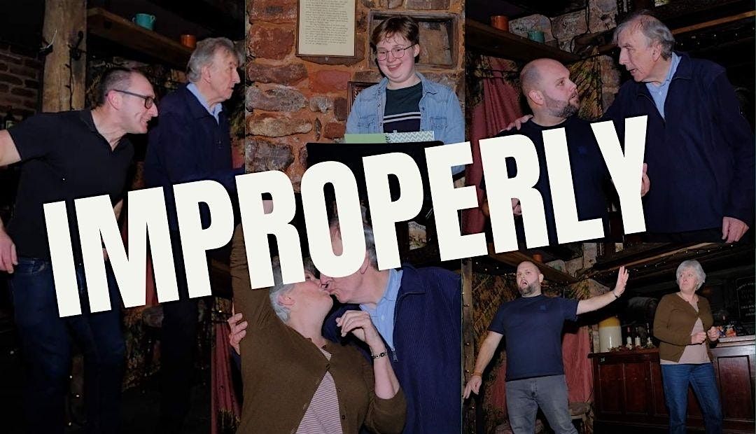 Improperly - Improvised Short form Comedy Show