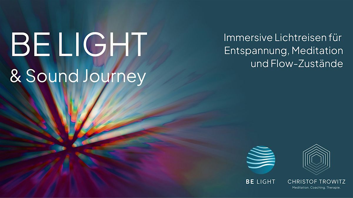 BE LIGHT Journey @Extraraum