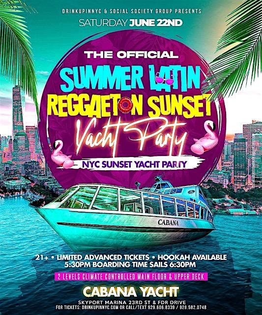THE OFFICIAL SUMMER LATIN & REGGAETON SUNSET YACHT PARTY