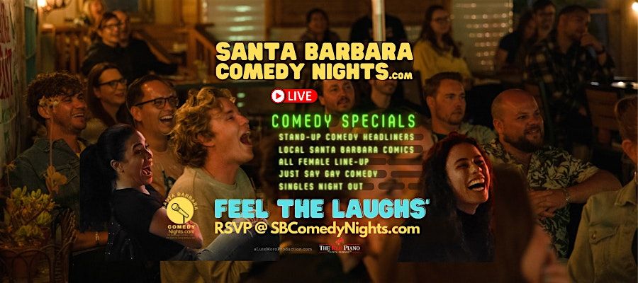 Thursday is Santa Barbara Comedy Night
