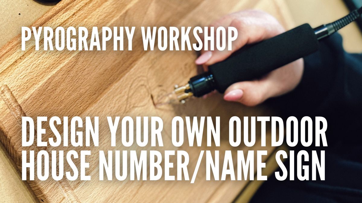 PYROGRAPHY ART WORKSHOP