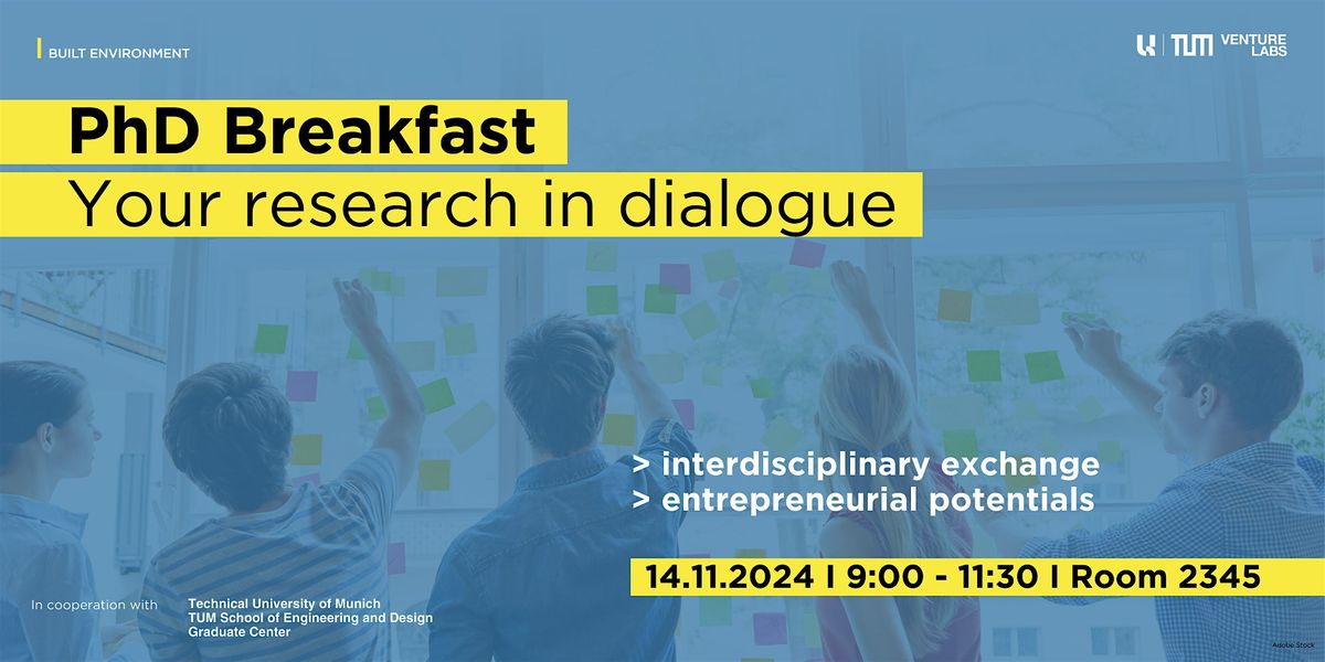 PhD Breakfast. Your research in dialogue