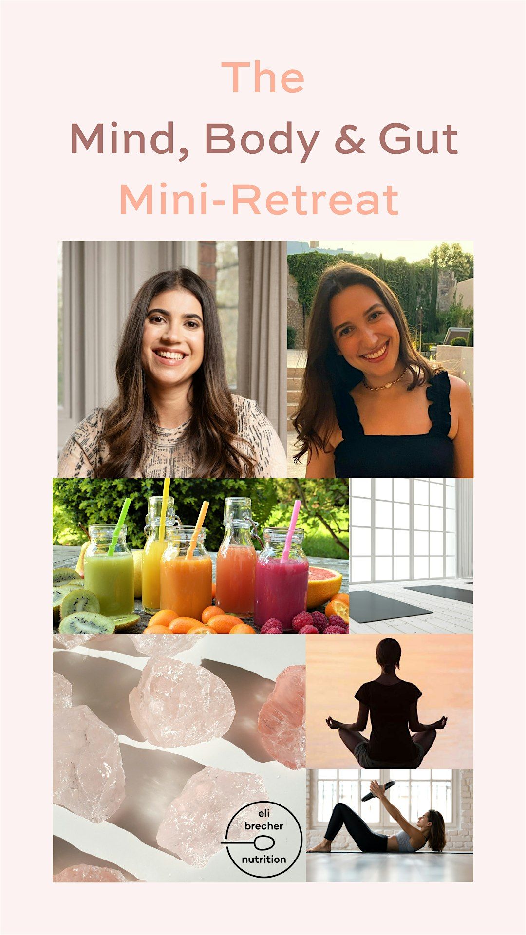 The Mind, Body & Gut Mini-Retreat: Nutritionist Eli Brecher | Sun 15th Sept