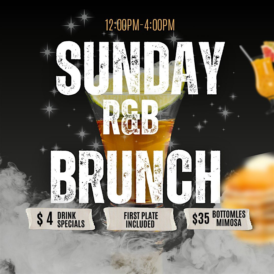 R&B Brunch