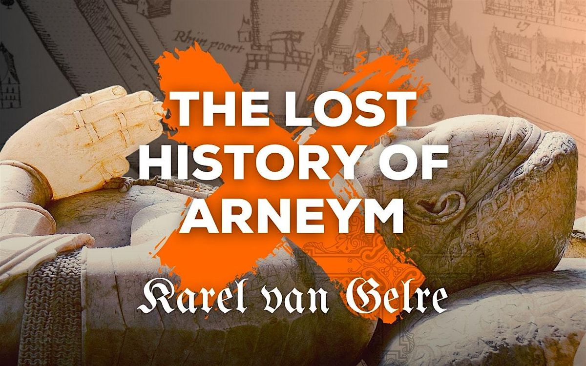 The lost history of Arneym - Karel van Gelre Quest Experience