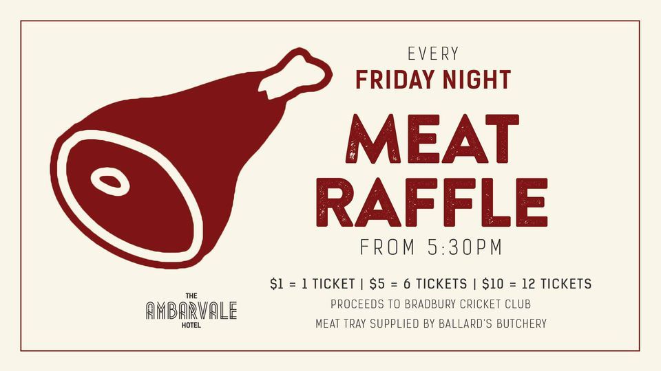 Friday Night Meat Raffle