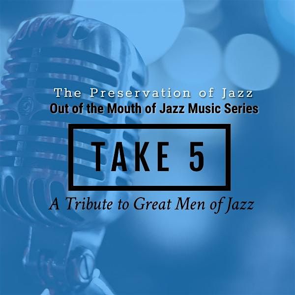 Sky Covington's Take 5. 5 Jazz  Legends perform 5 Jazz Greats