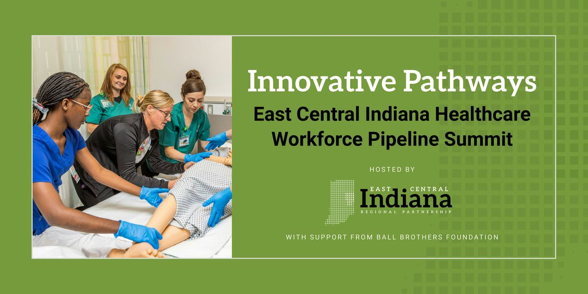 Innovative Pathways: ECI Healthcare Workforce Pipeline Summit