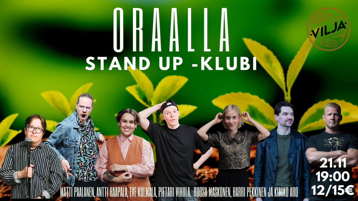 Oraalla Stand Up -Klubi 21.11