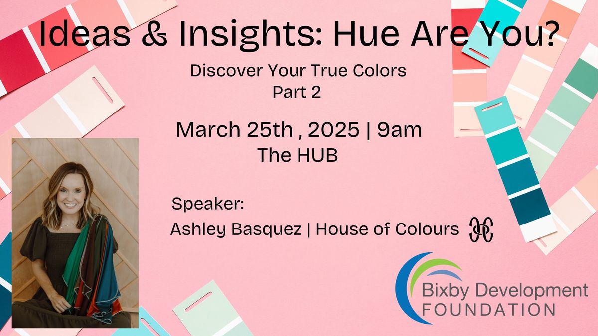 Ideas & Insights: Hue Are You? Part 2