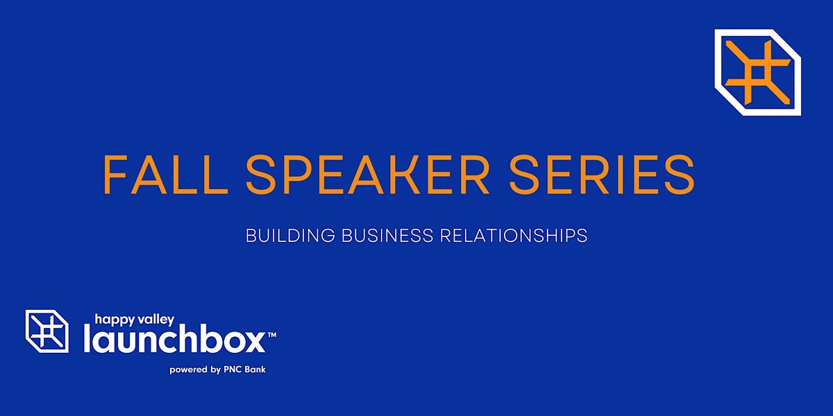 Happy Valley LaunchBox Fall Speaker Series: Jamie and Kerry Bestwick