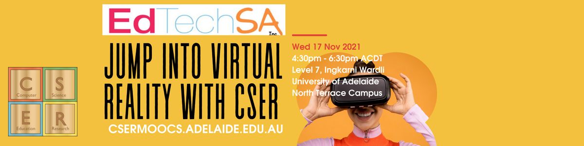 EdTechSA Event - Jump into Virtual Reality with CSER