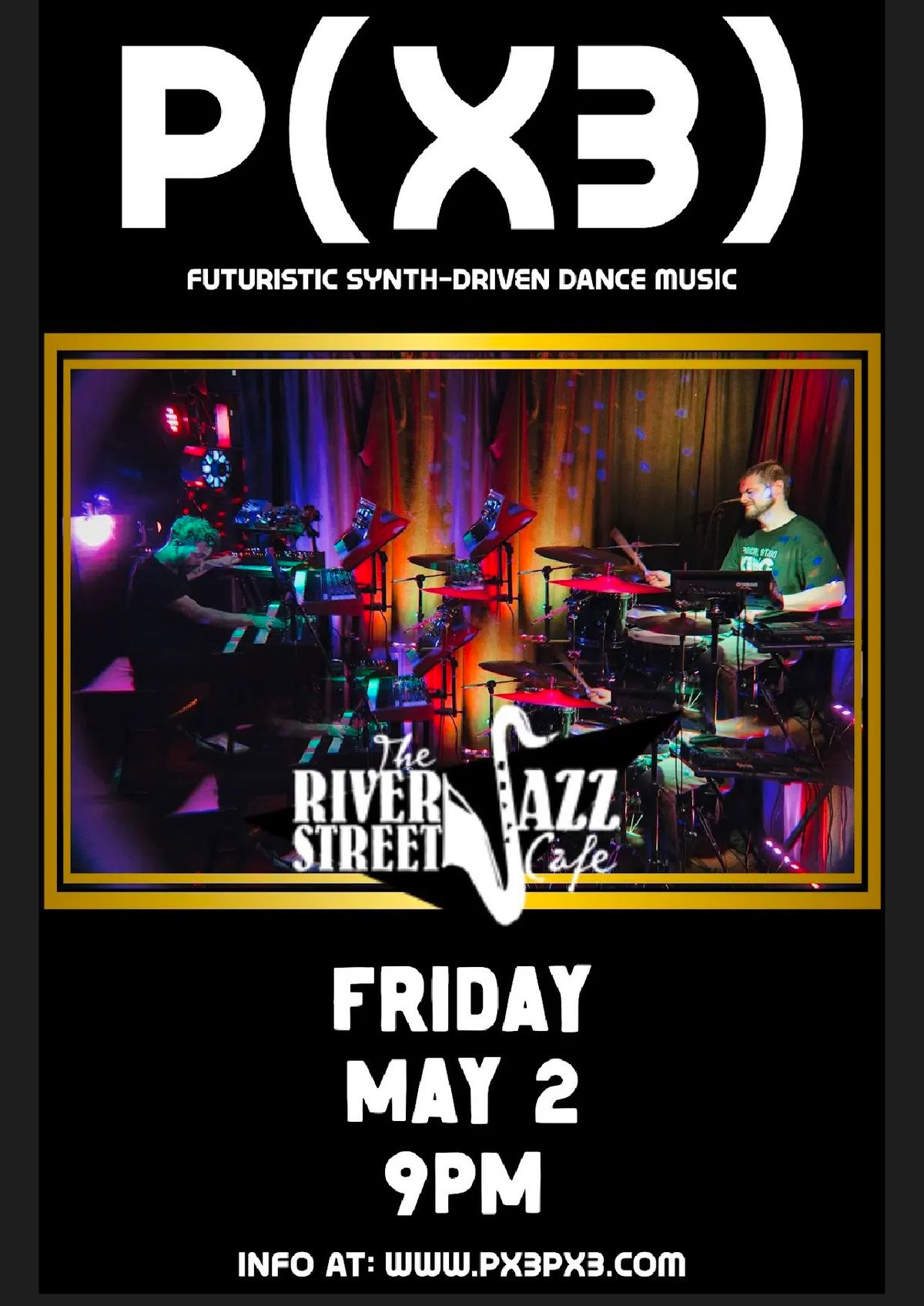 P(x3) @ River Street Jazz Cafe - Plains, PA