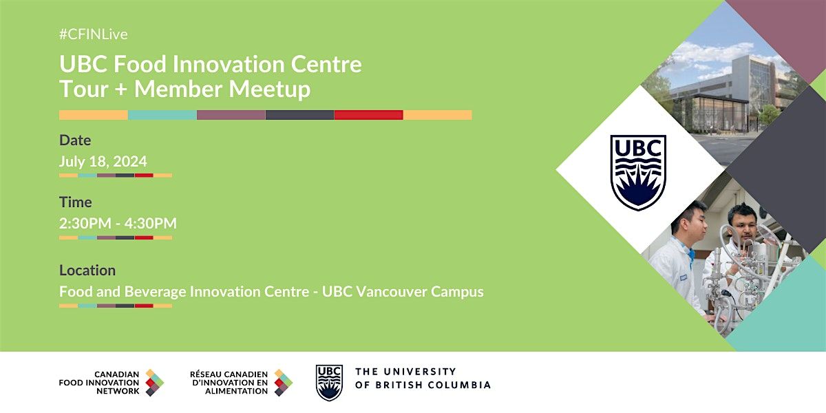 UBC Food Innovation Centre Tour + Member Meetup