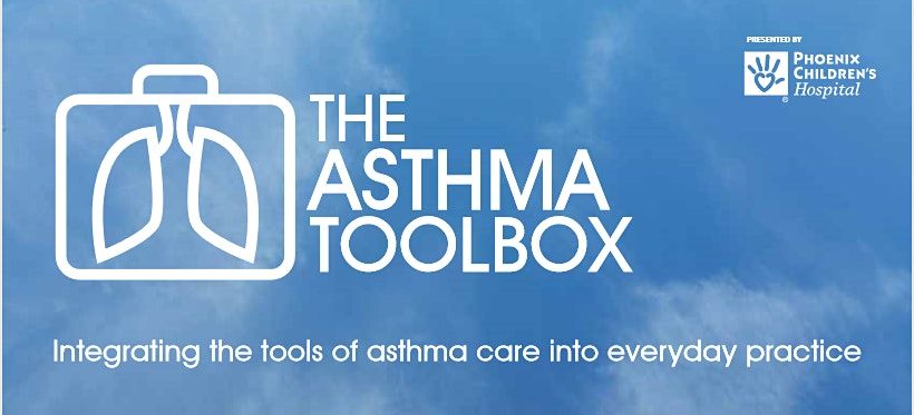 4th Annual Asthma Tool Box