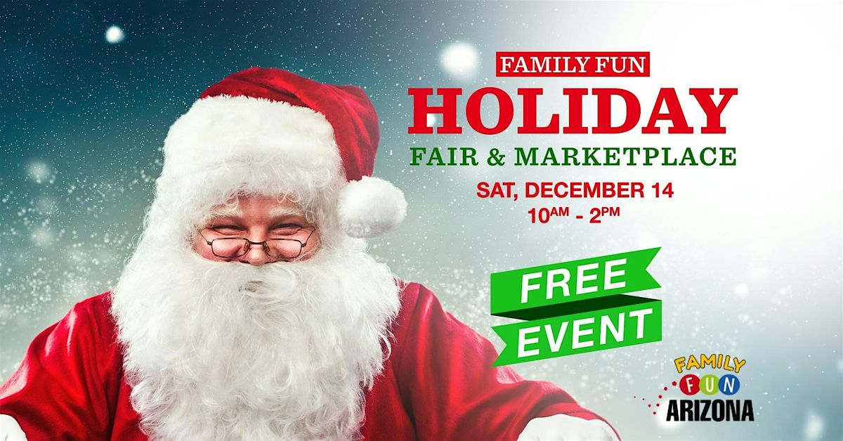 5th Annual Family Fun Holiday Fair & Marketplace!