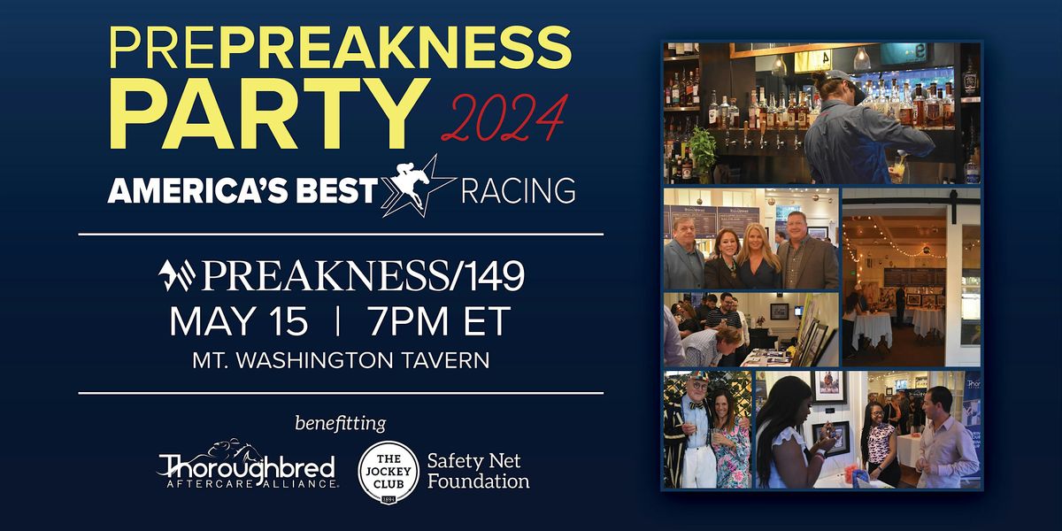 9th Annual Pre-Preakness Party: Wednesday, May 15, 2024 (Hosted by ABR)
