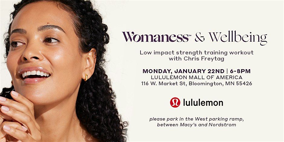 Womaness & Wellbeing: New Year, Same Fabulous You, lululemon Mall of ...