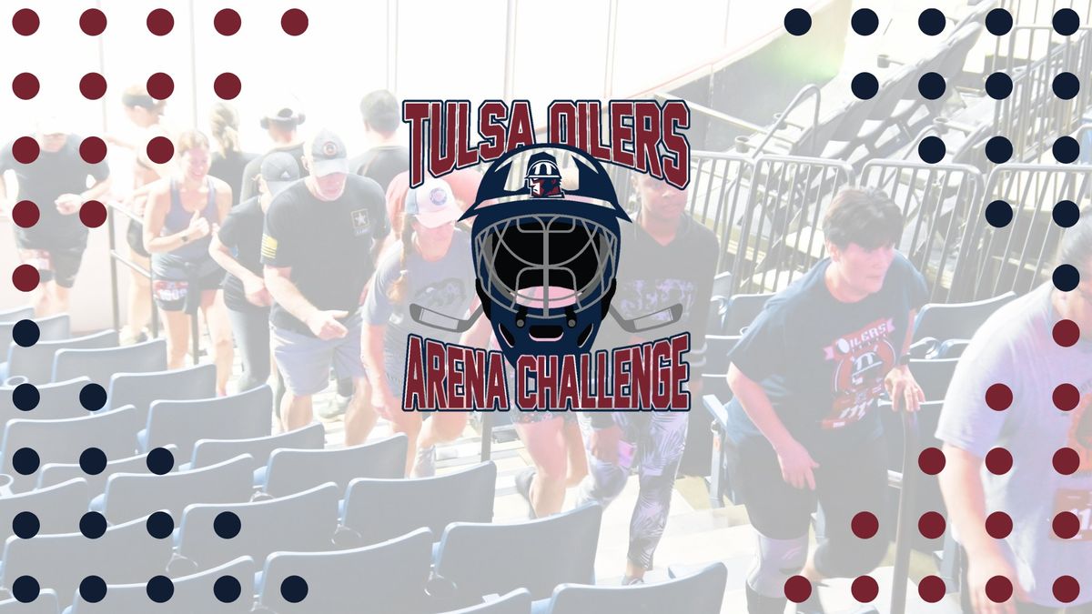 Tulsa Oilers Arena Challenge