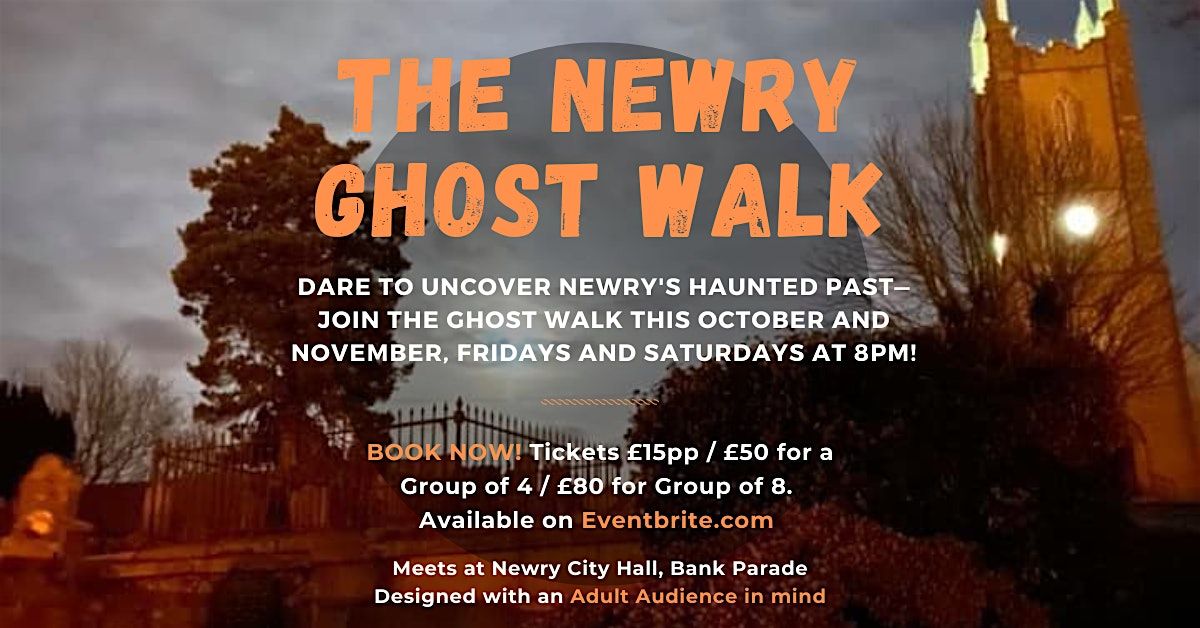 The Newry Ghost Walk