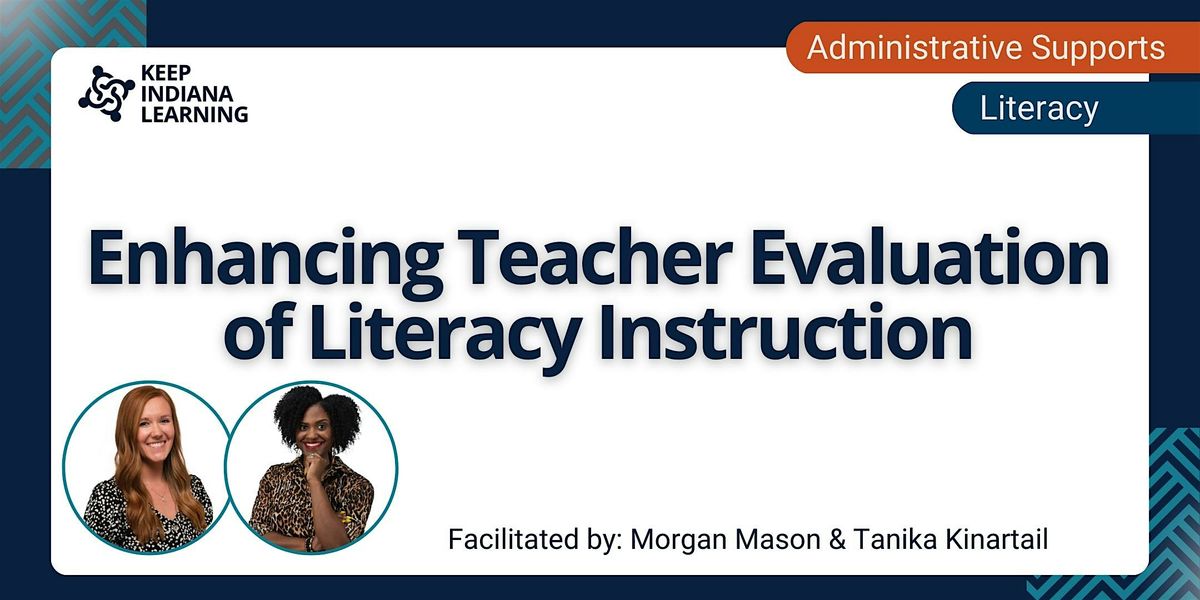 Enhancing Teacher Evaluation of Literacy Instruction