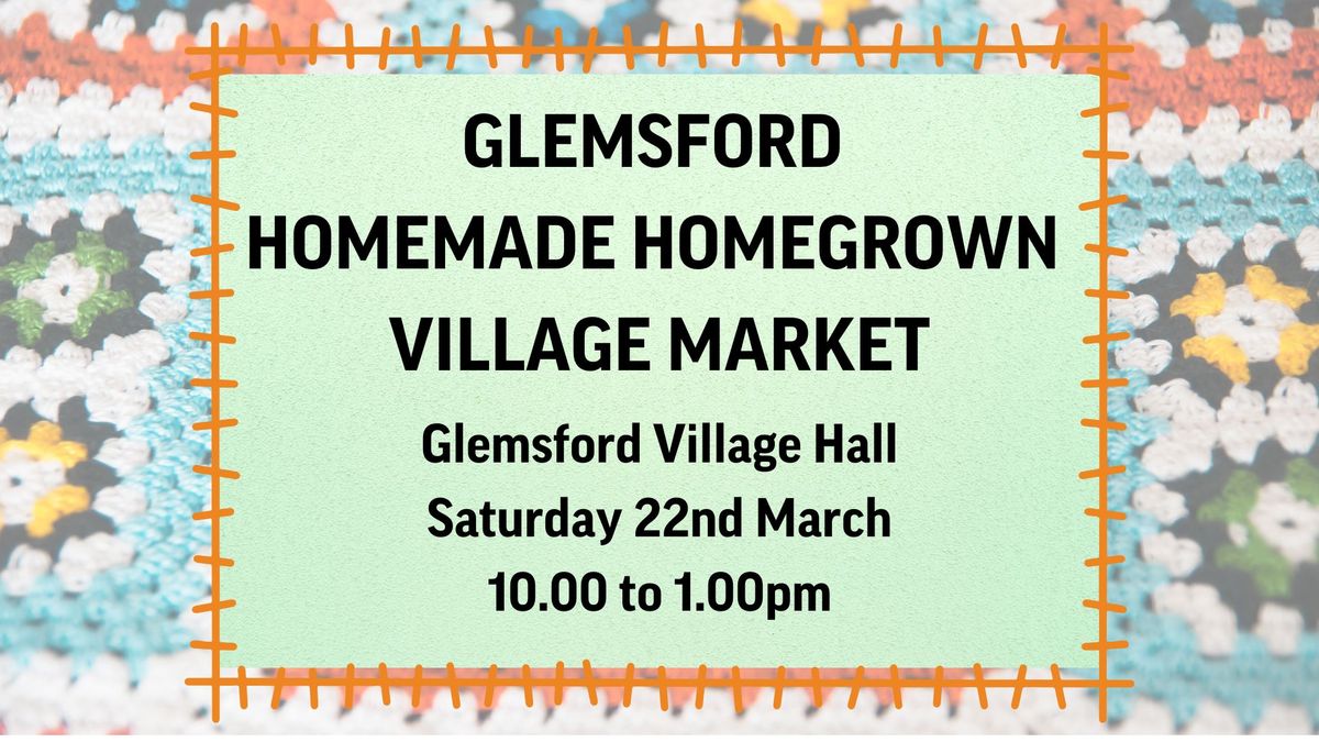 Glemsford Homemade Homegrown Village Market