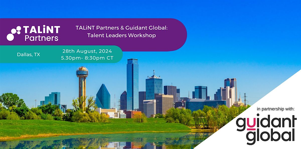 TALiNT Partners & Guidant Global: Talent Leaders Dinner