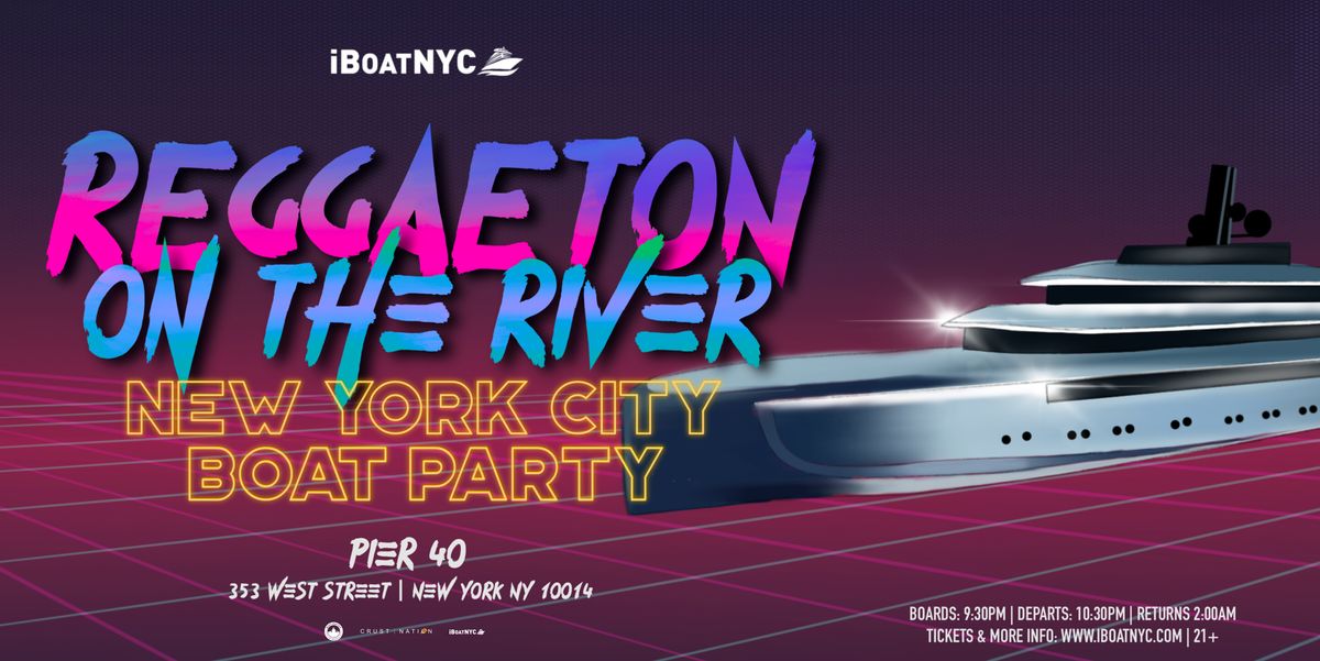 Reggaeton on the River - Latin Music Party Cruise | MEGA YACHT INFINITY